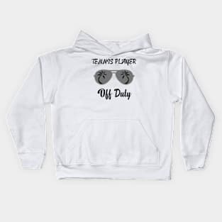 Off Duty Tennis player Funny Summer Vacation Kids Hoodie